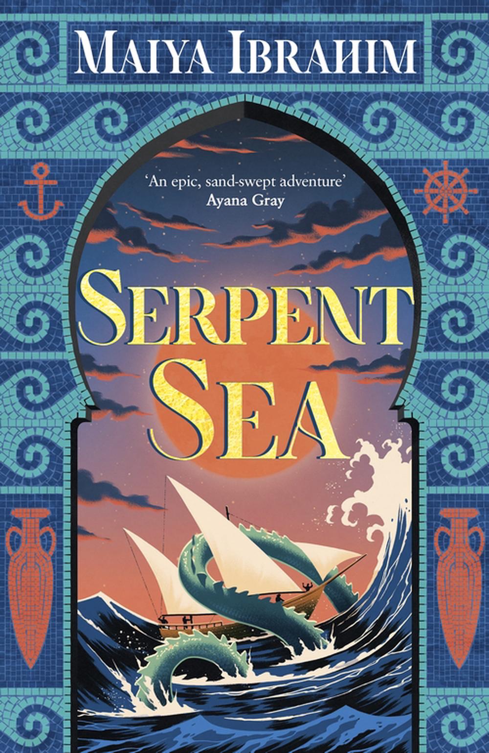 Serpent Sea by Maiya Ibrahim - ISBN: 9781399702126
