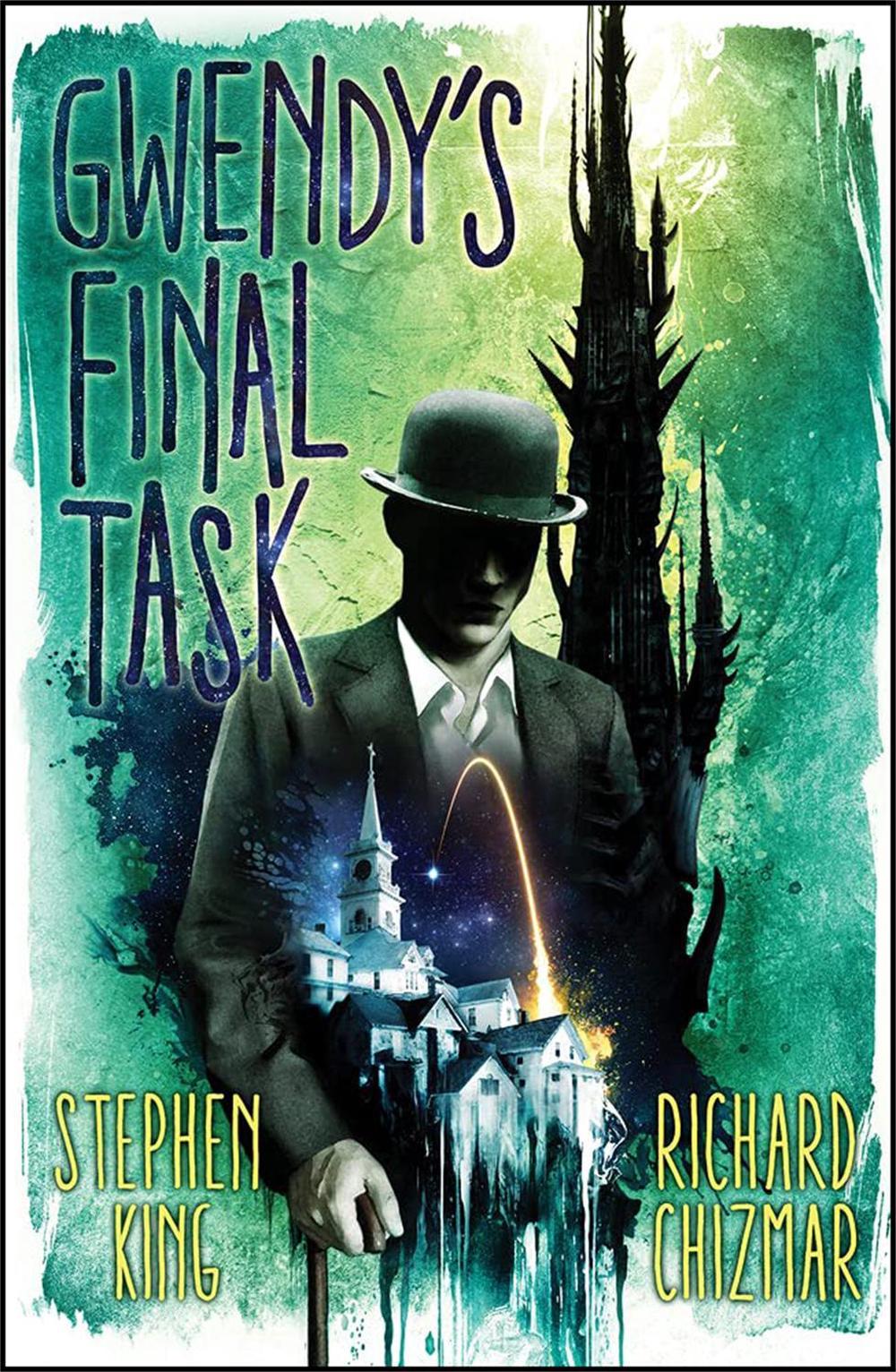 Gwendy's Final Task - Gwendy's Button Box Trilogy (Book 3) by Stephen King - ISBN: 9781399702386