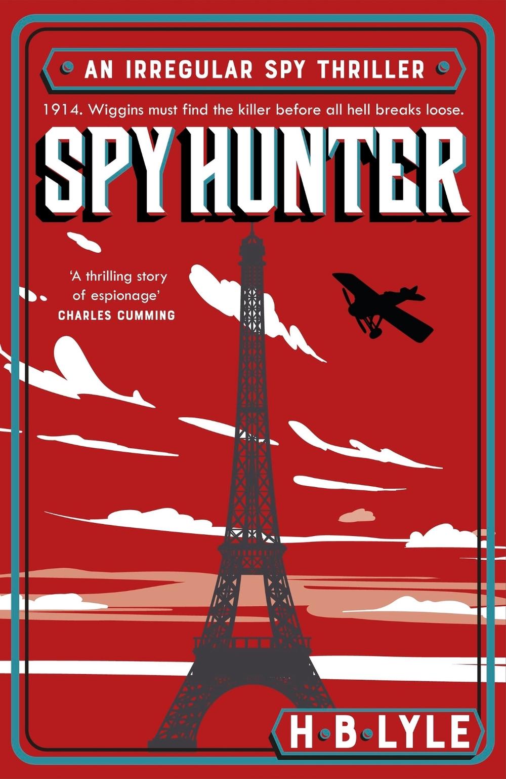 Spy Hunter by H.B. Lyle - ISBN: 9781399702614