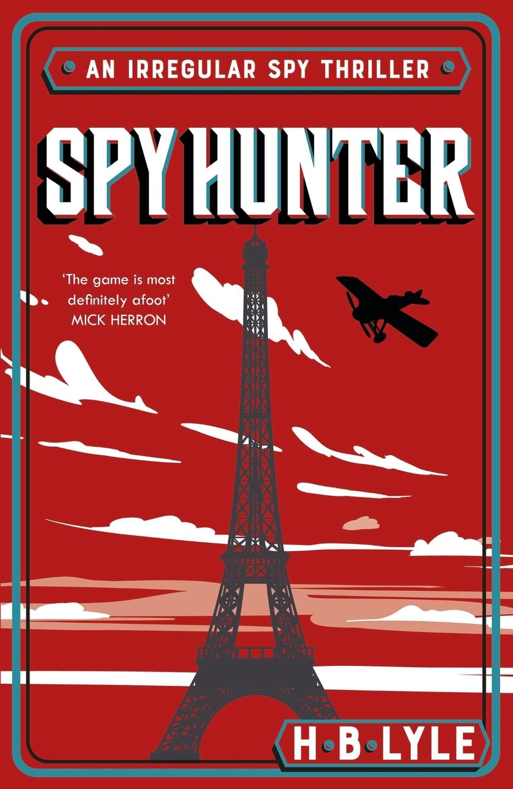 Spy Hunter by H.B. Lyle - ISBN: 9781399702621