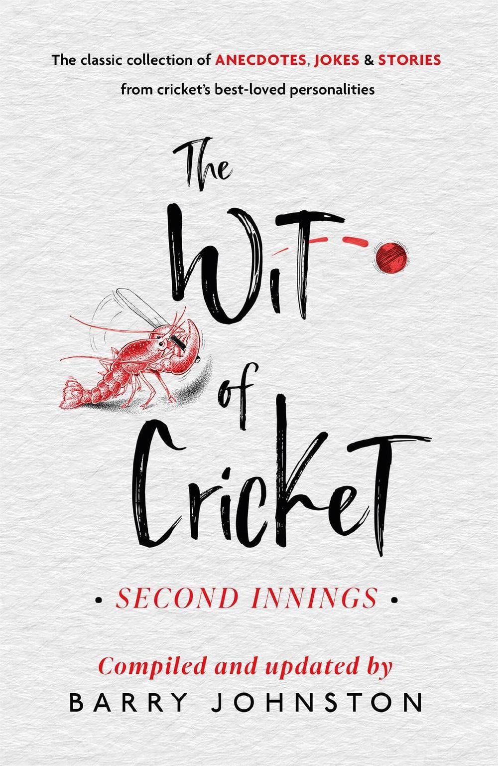 The Wit of Cricket by Barry Johnston - ISBN: 9781399703673
