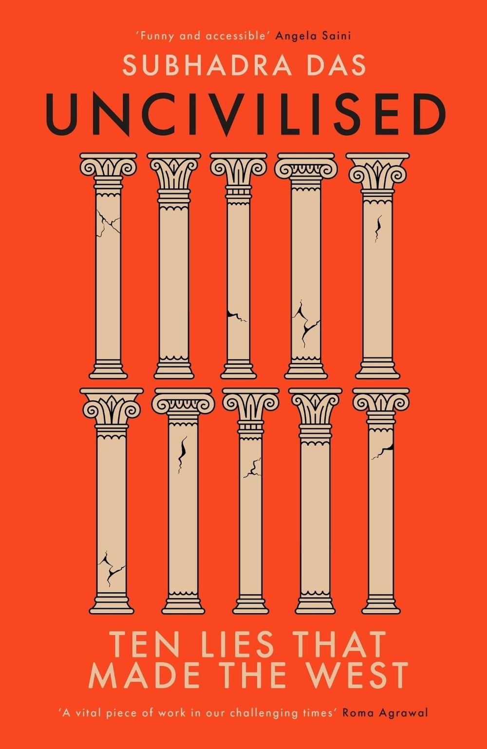 Uncivilised by Subhadra Das - ISBN: 9781399704359