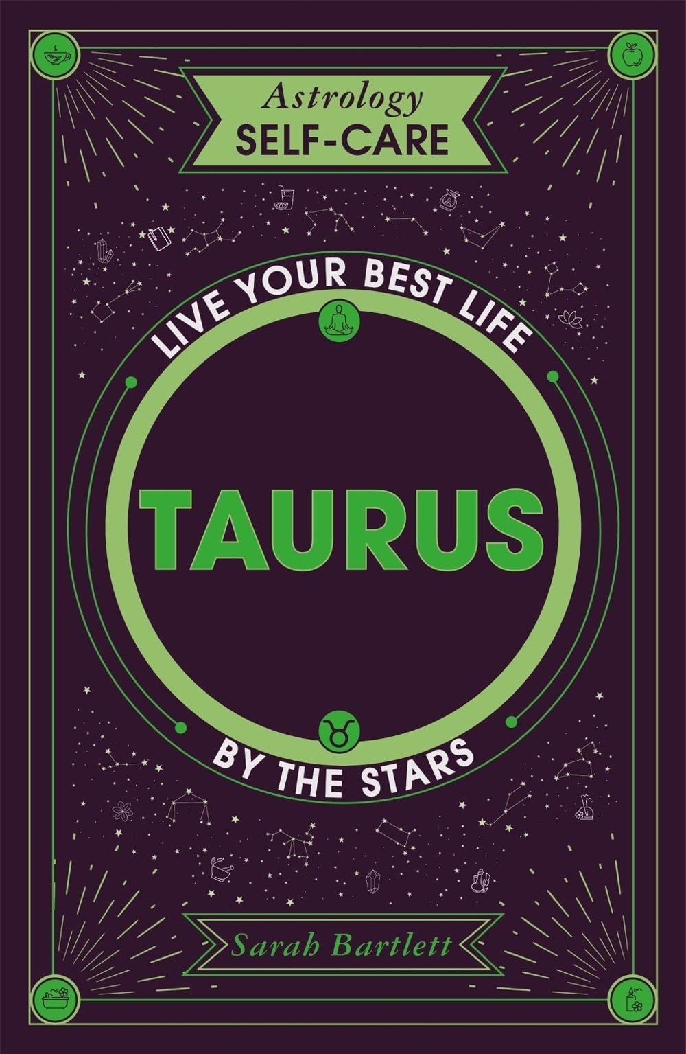 Astrology Self-Care: Taurus by Sarah Bartlett - ISBN: 9781399704618