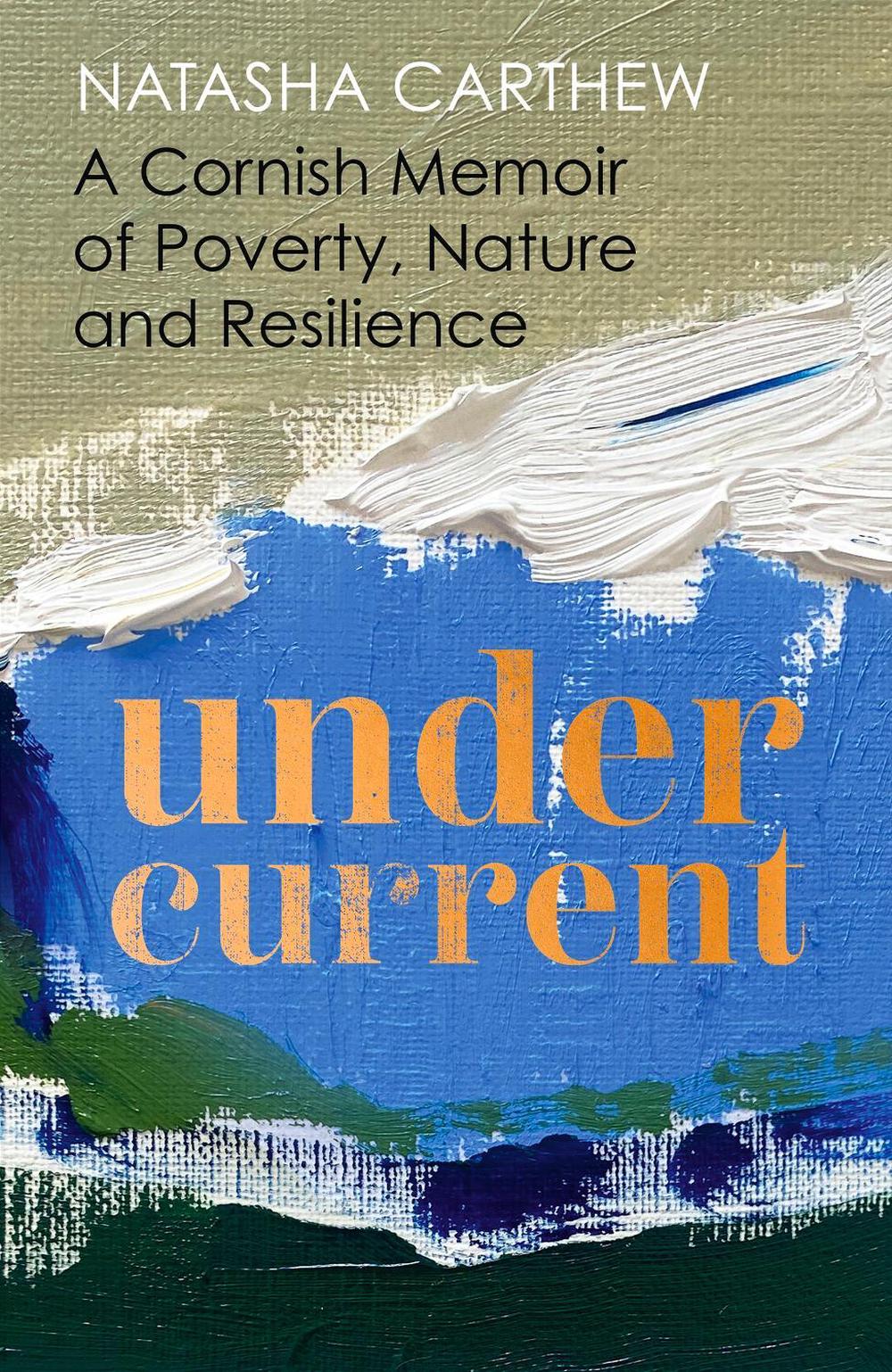 Undercurrent by Natasha Carthew - ISBN: 9781399706476