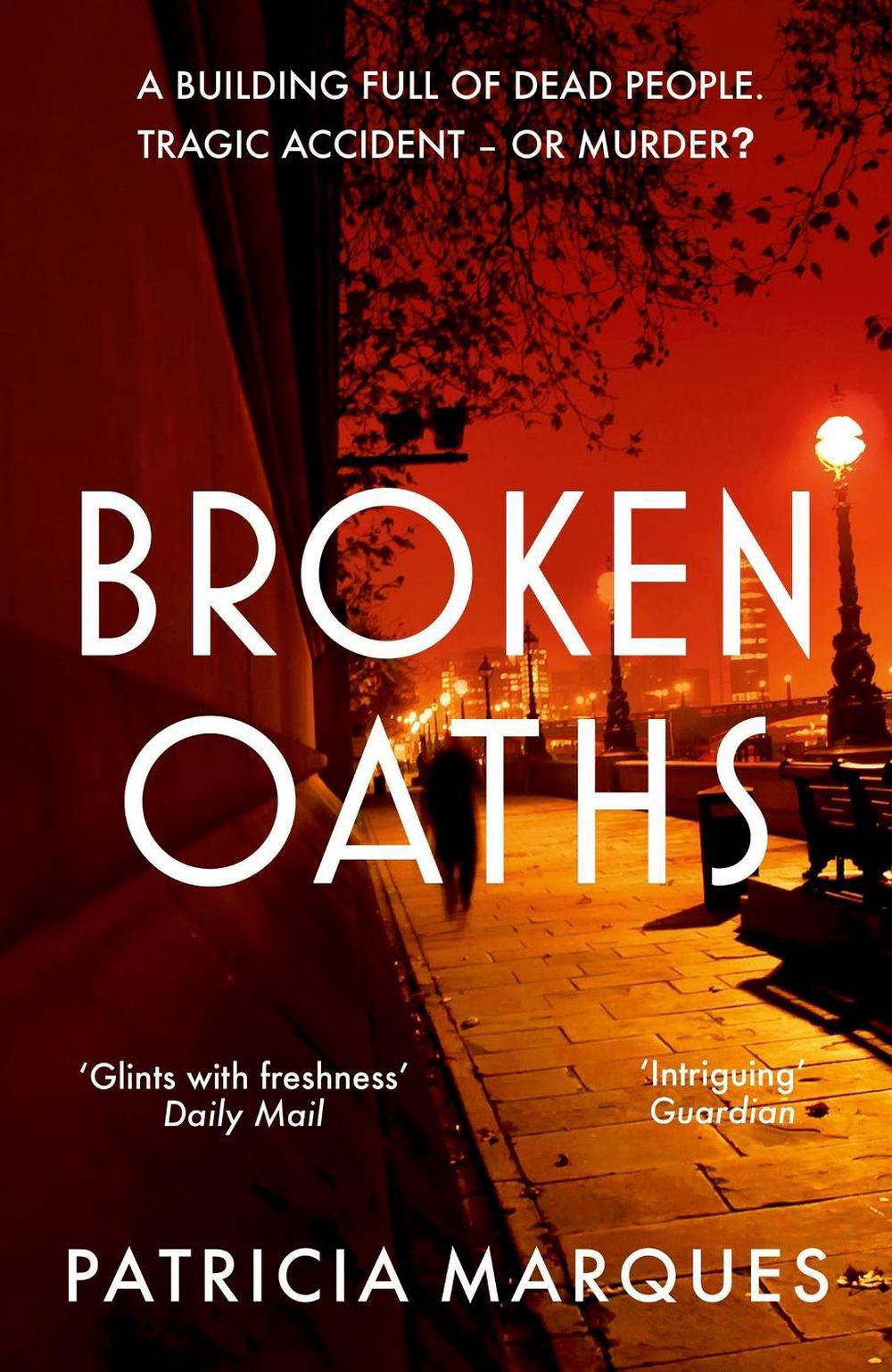 Broken Oaths by Patricia Marques - ISBN: 9781399707305