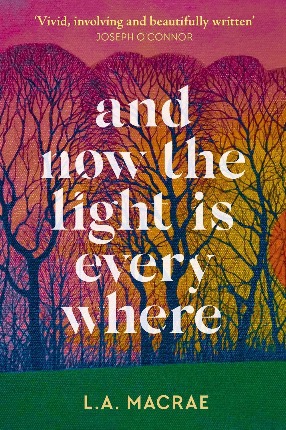 And Now the Light is Everywhere by L.A. MacRae - ISBN: 9781399707459