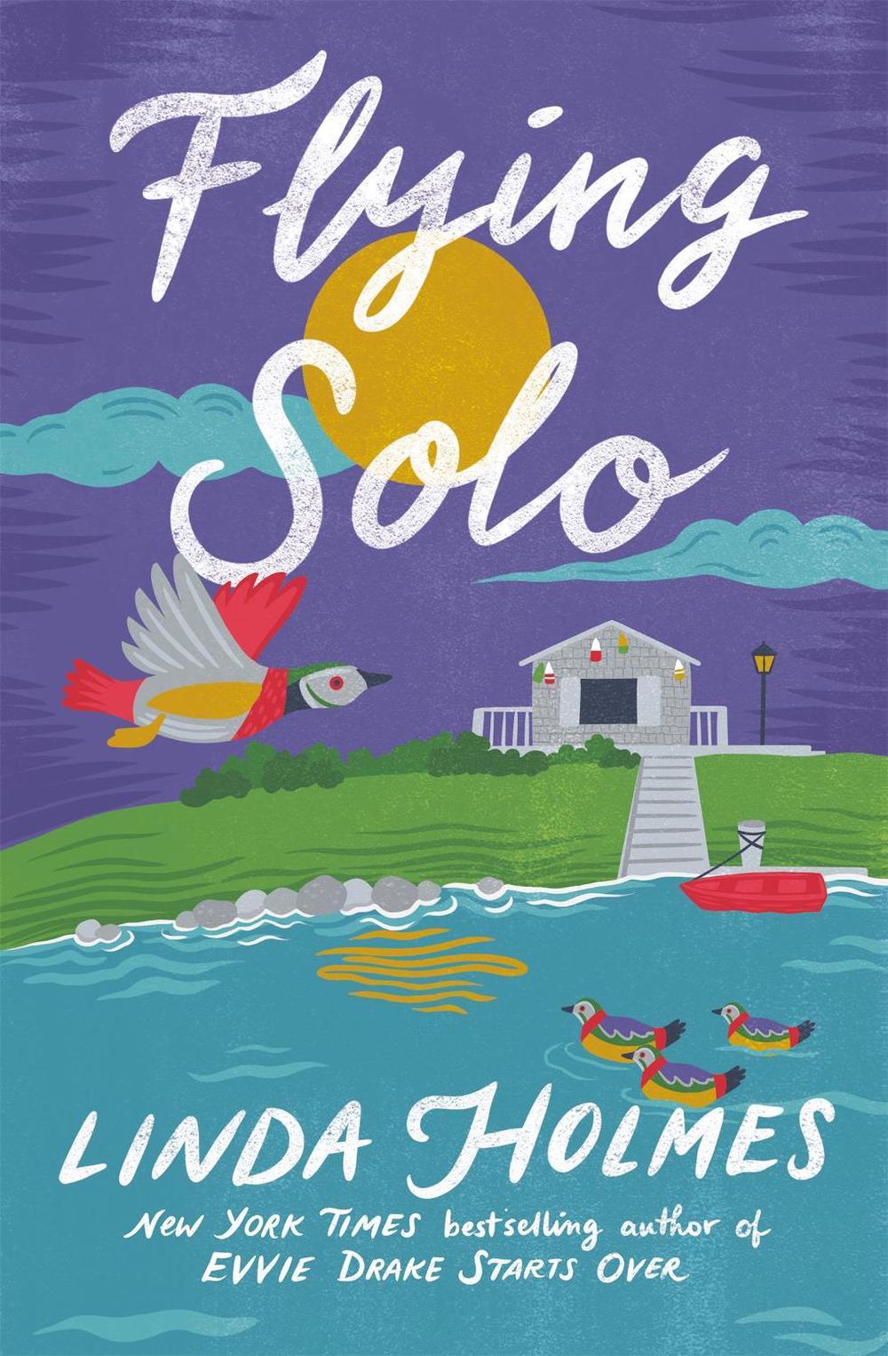 Flying Solo by Linda Holmes - ISBN: 9781399707794