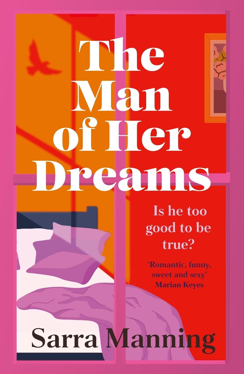 The Man of Her Dreams by Sarra Manning - ISBN: 9781399707879