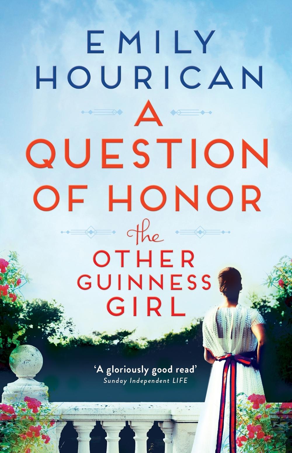 The Other Guinness Girl: A Question of Honor by Emily Hourican - ISBN: 9781399707992
