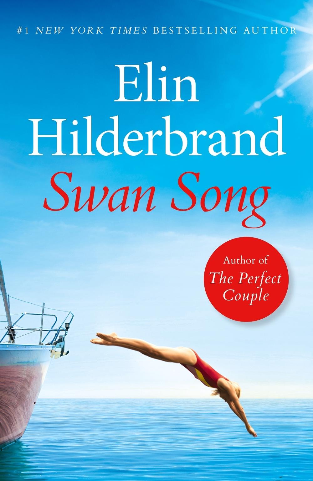 Swan Song by Elin Hilderbrand - ISBN: 9781399710060