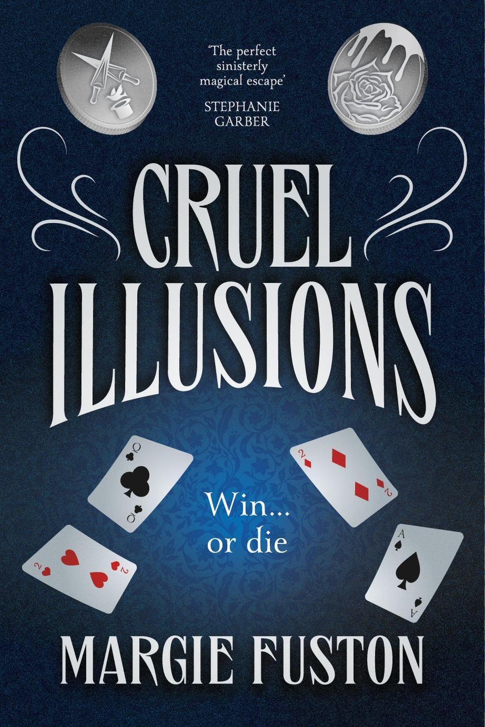 Cruel Illusions by Margie Fuston - ISBN: 9781399711357