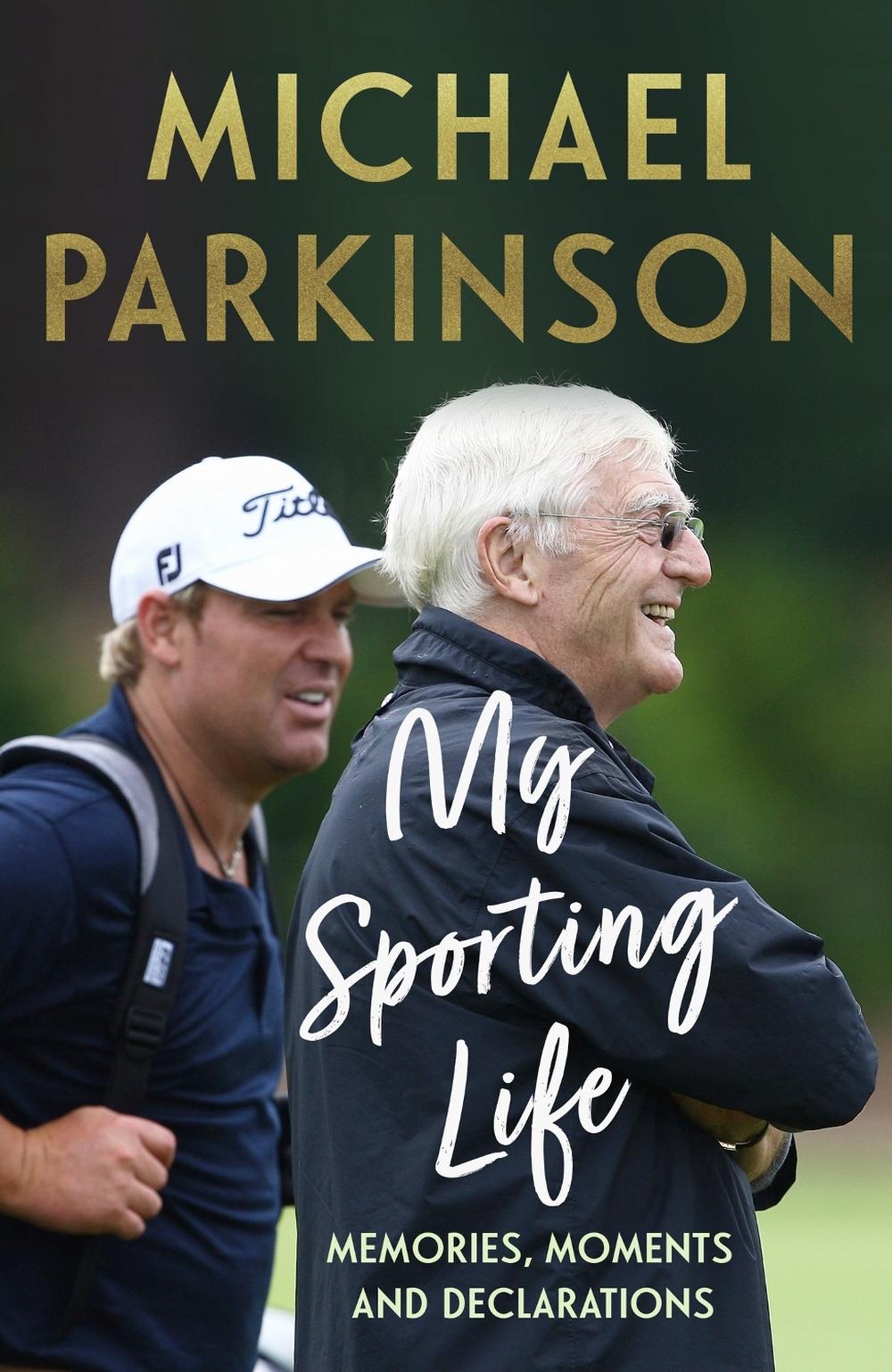 My Sporting Life by Michael Parkinson - ISBN: 9781399711562