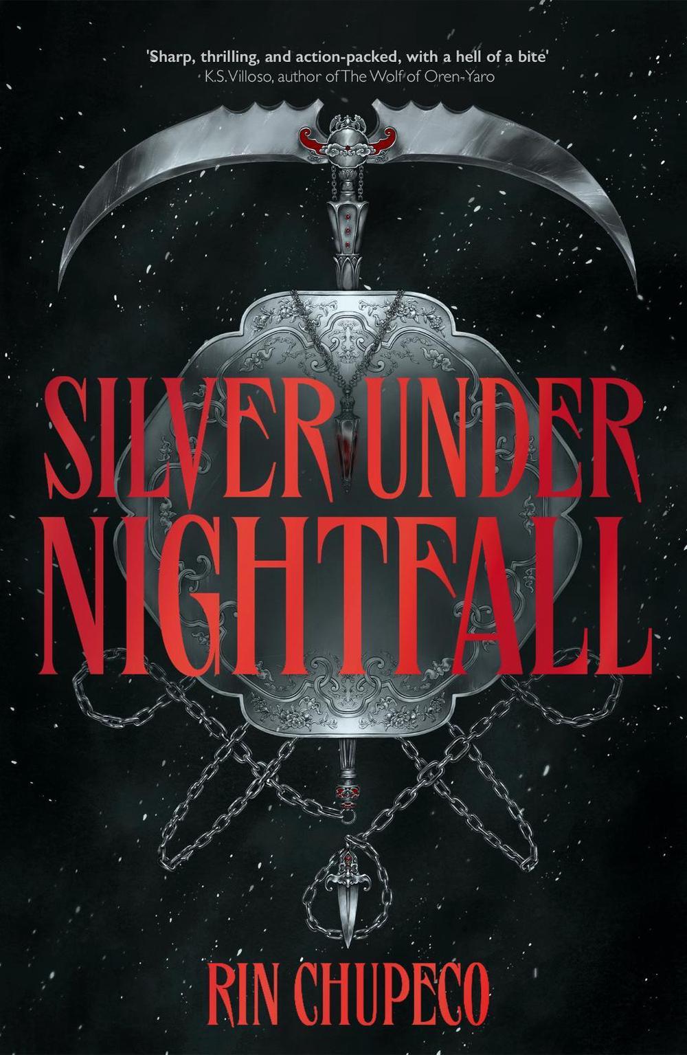 Silver Under Nightfall by Rin Chupeco - ISBN: 9781399711616