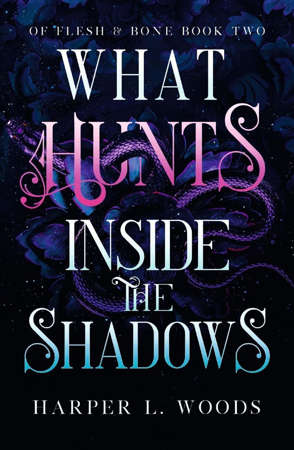 What Hunts Inside the Shadows by Harper L. Woods - ISBN: 9781399711715