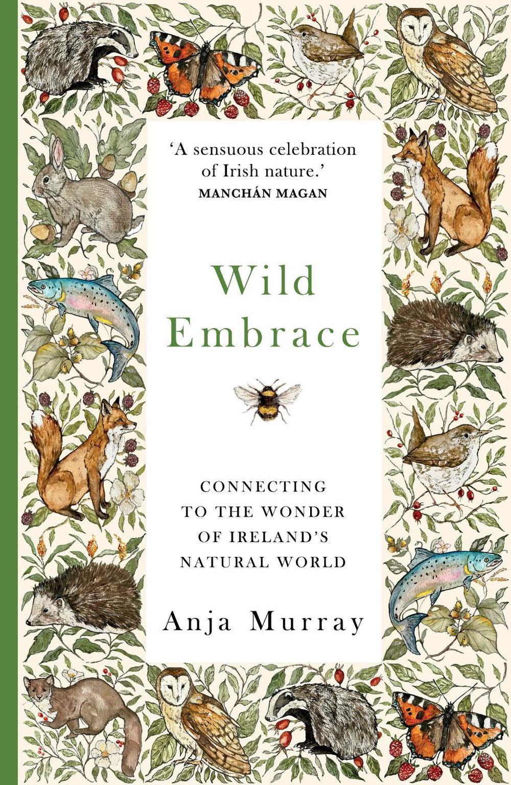 Wild Embrace by Anja Murray - ISBN: 9781399711913