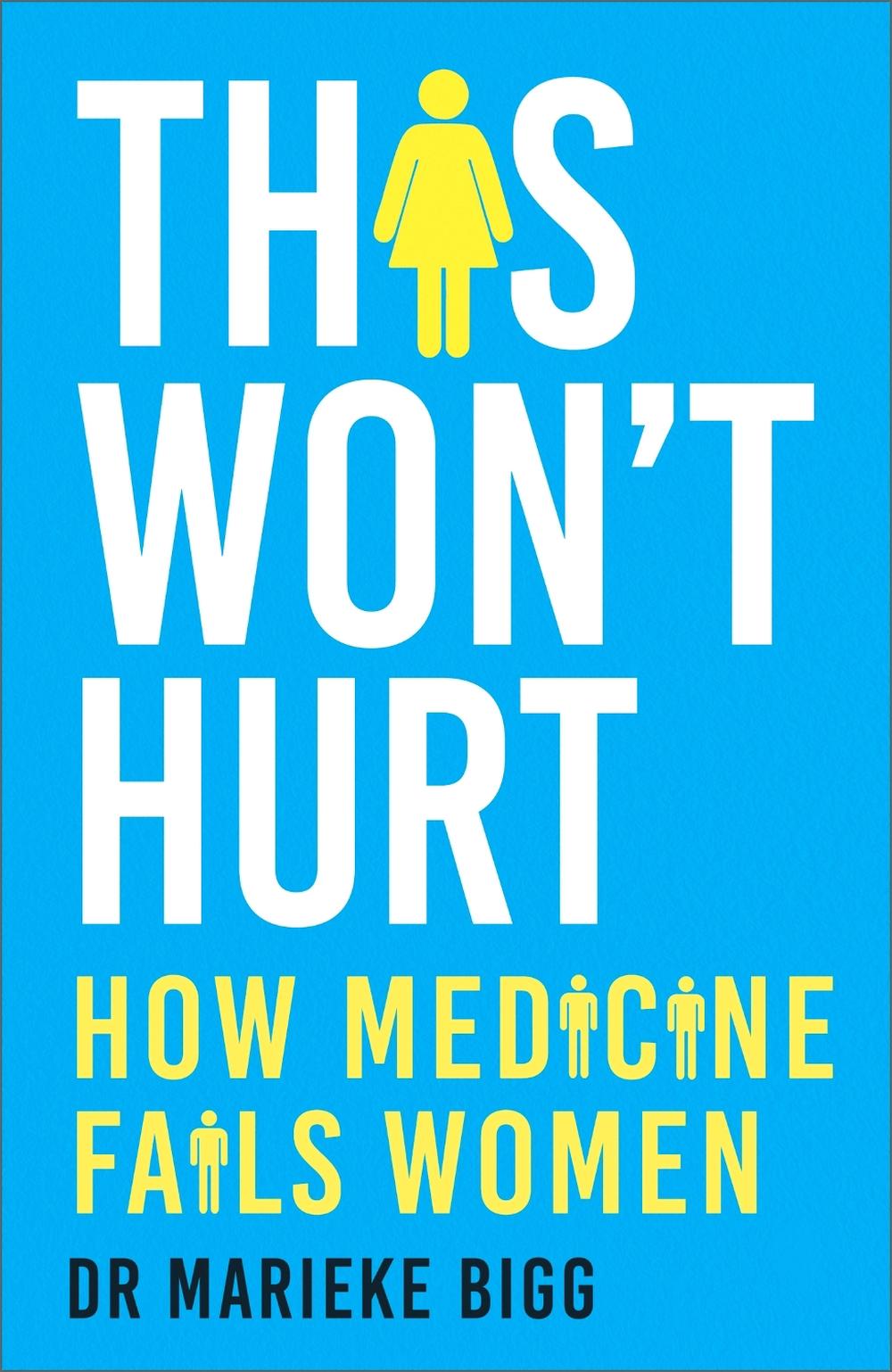 This Won't Hurt by Marieke Bigg - ISBN: 9781399713368