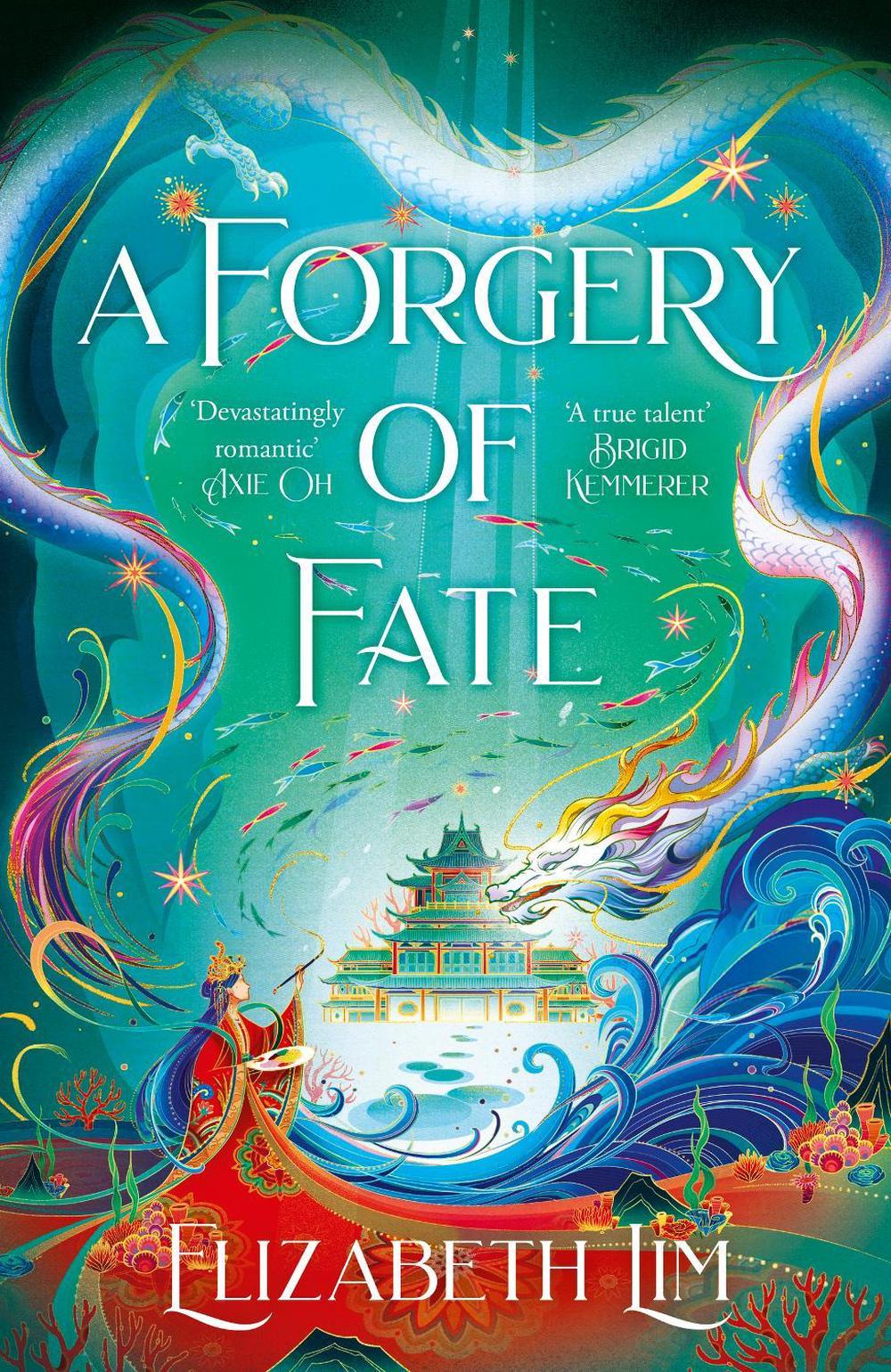 A Forgery of Fate by Elizabeth Lim - ISBN: 9781399714822
