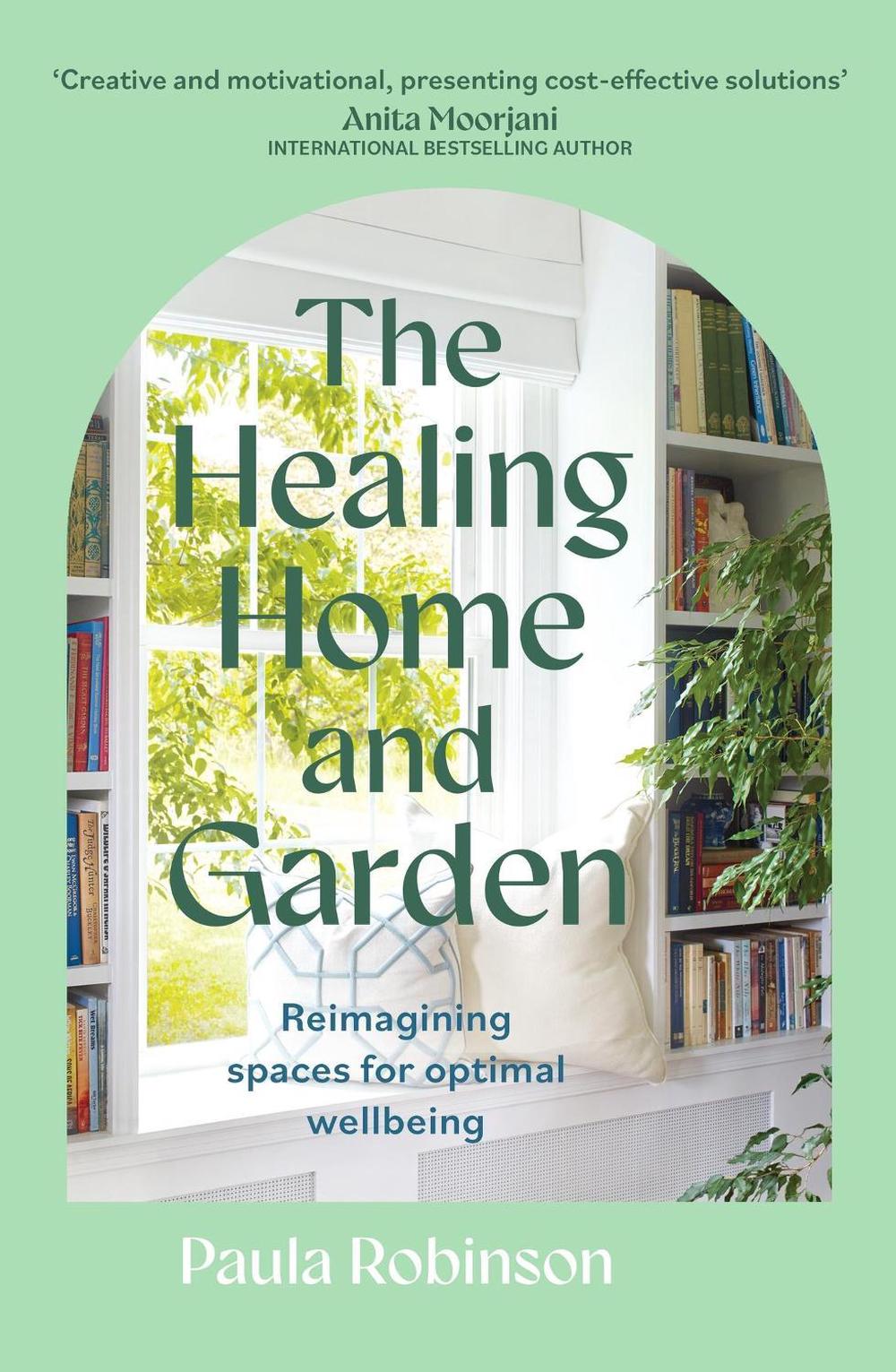 The Healing Home and Garden, 9781399715447
