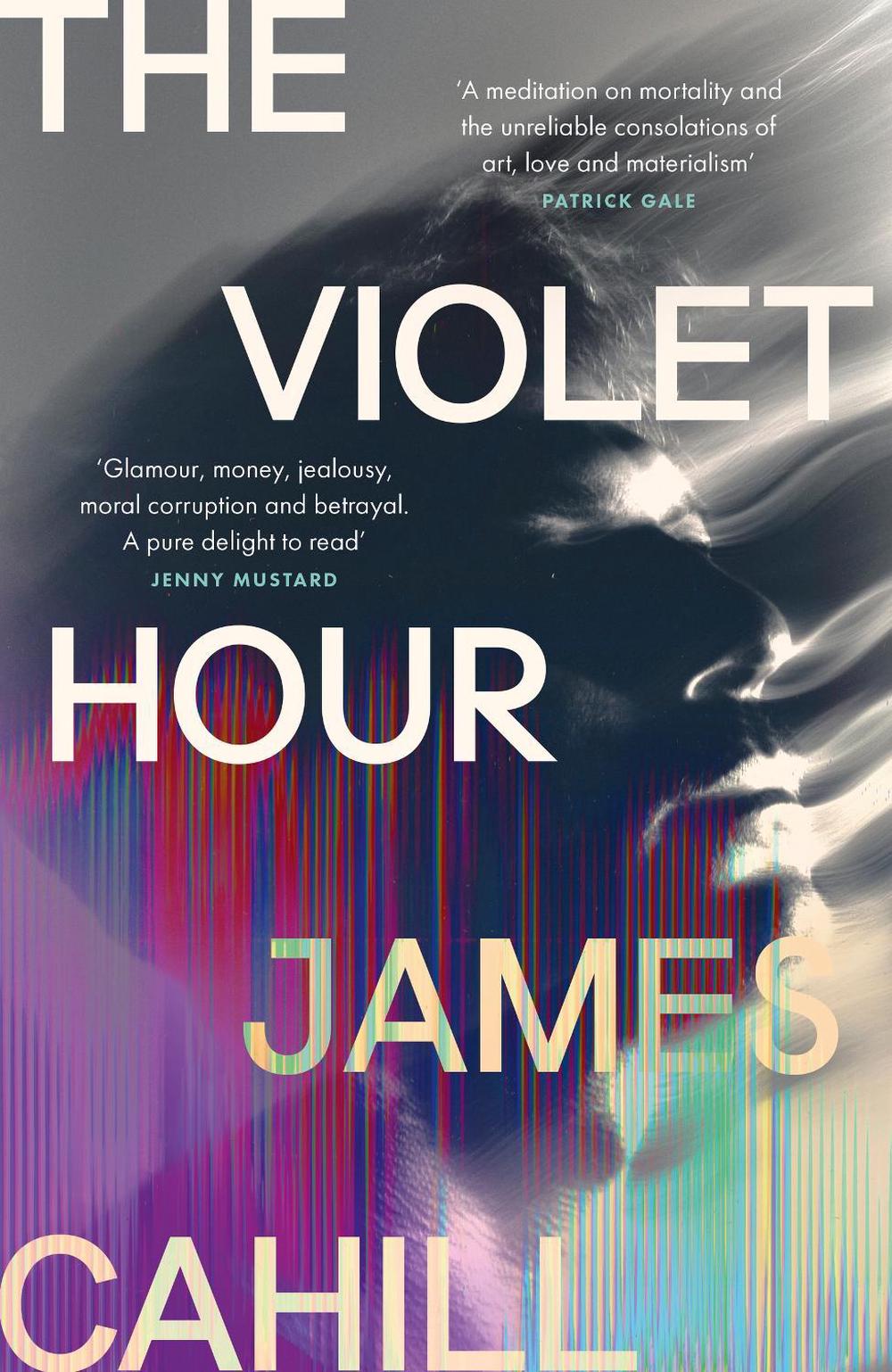 The Violet Hour by James Cahill - ISBN: 9781399716192