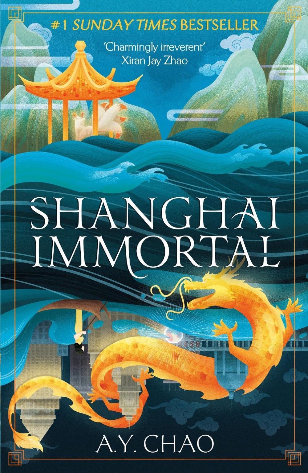 Shanghai Immortal by A.Y. Chao - ISBN: 9781399717458