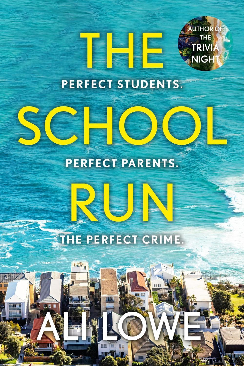 The School Run by Ali Lowe - ISBN: 9781399717809