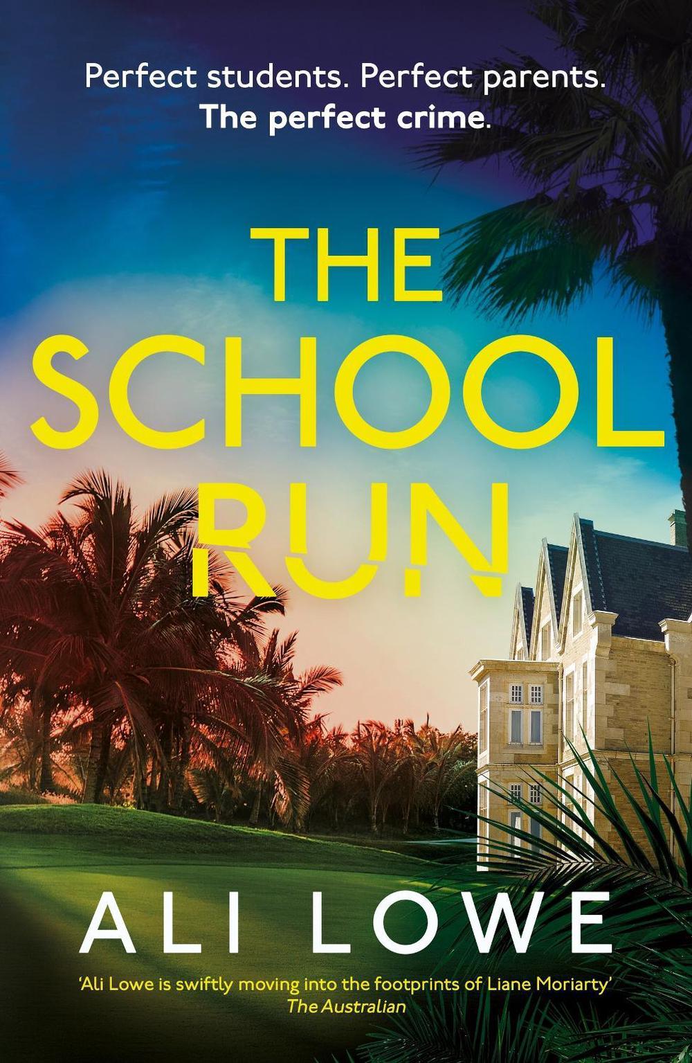 The School Run by Ali Lowe - ISBN: 9781399717830