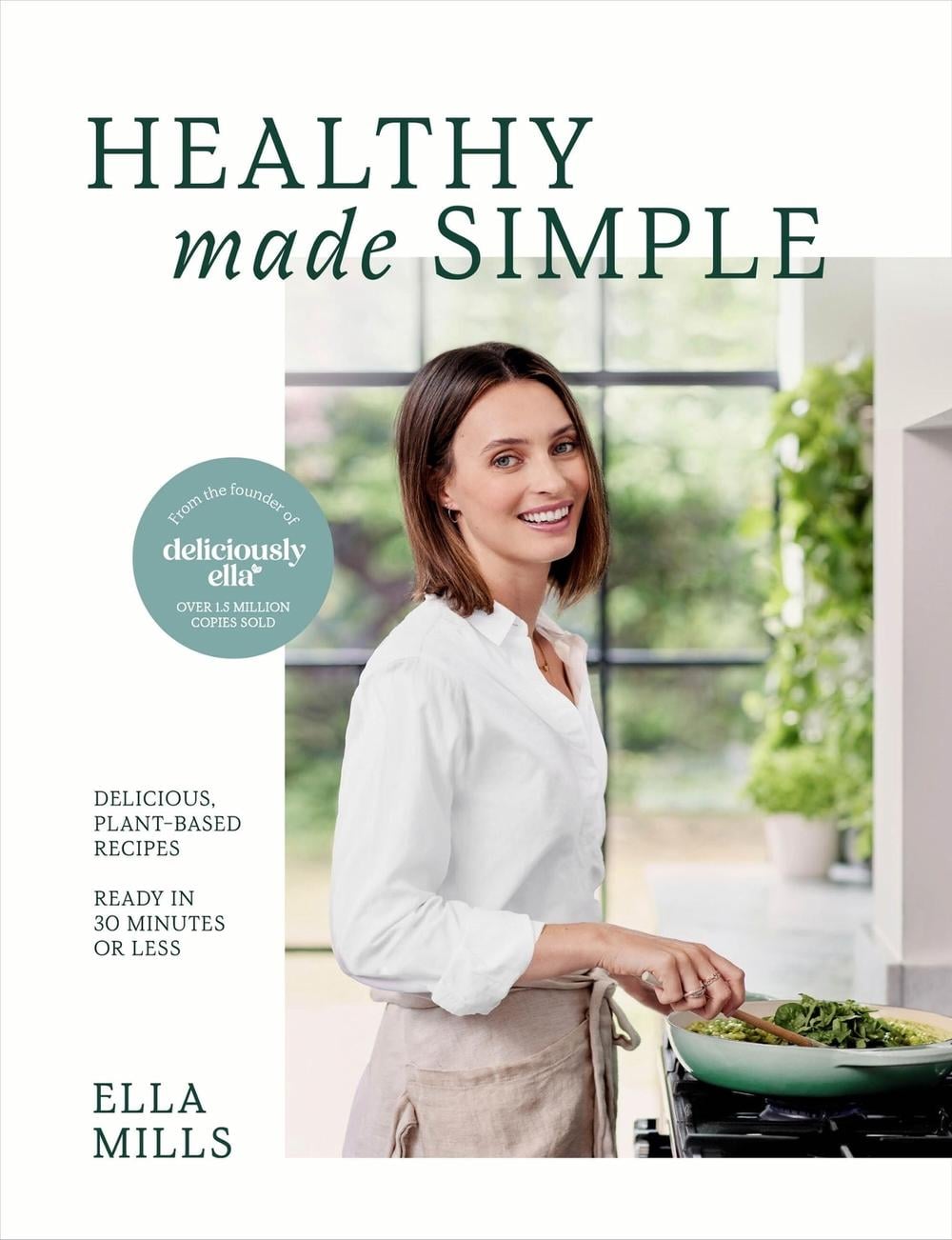 Deliciously Ella Healthy Made Simple by Ella Mills - ISBN: 9781399717908