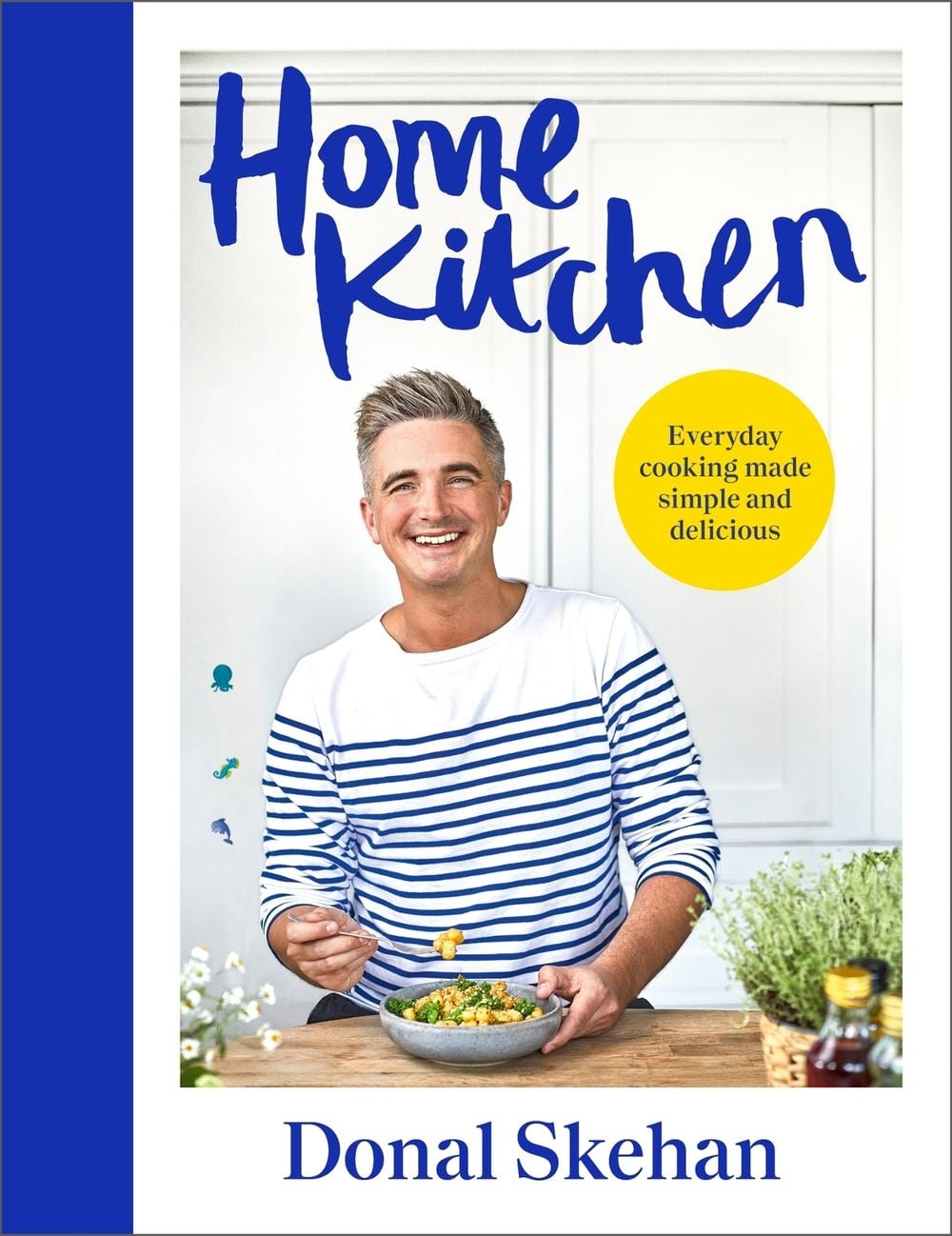 Home Kitchen by Donal Skehan - ISBN: 9781399718172