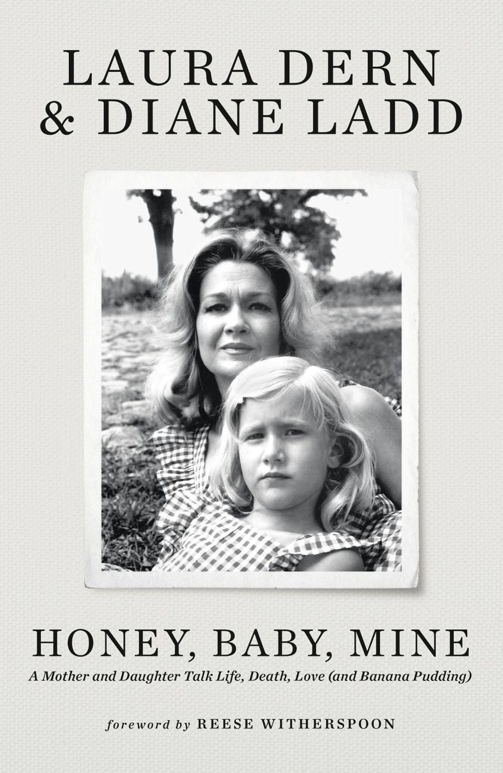 Honey, Baby, Mine by Laura Dern - ISBN: 9781399718295