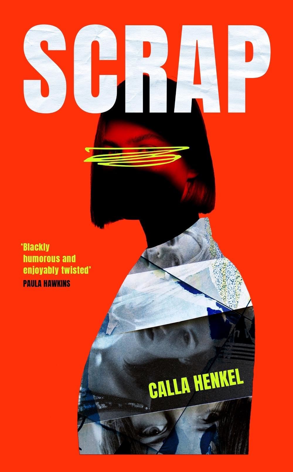 Scrap by Calla Henkel - ISBN: 9781399719339