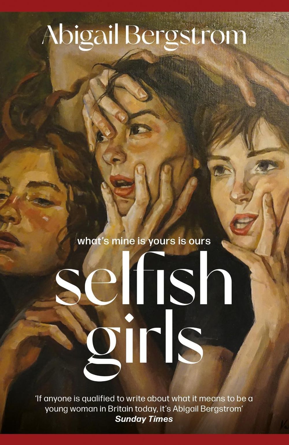 Selfish Girls by Abigail Bergstrom - ISBN: 9781399719483