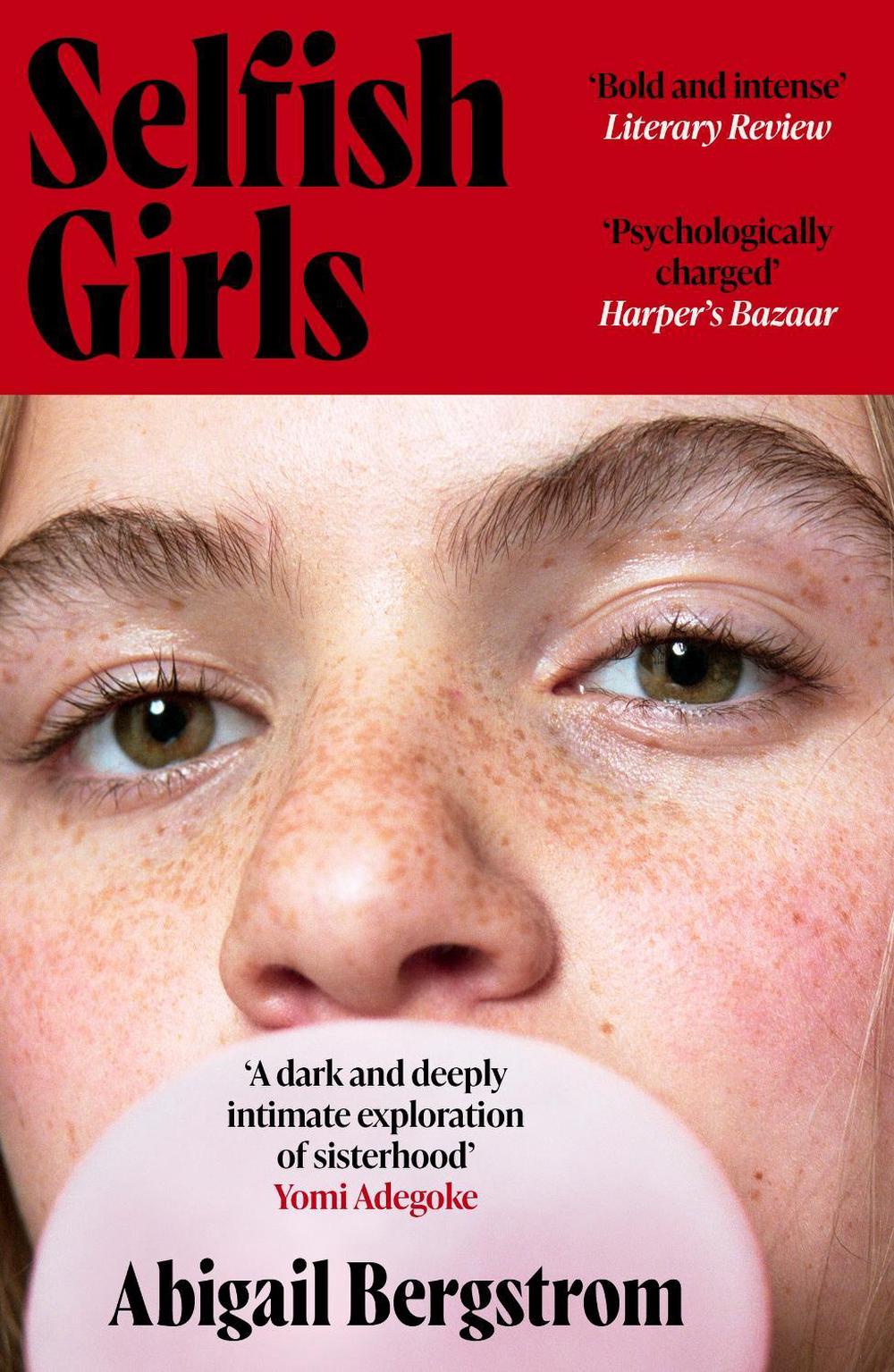 Selfish Girls by Abigail Bergstrom - ISBN: 9781399719520