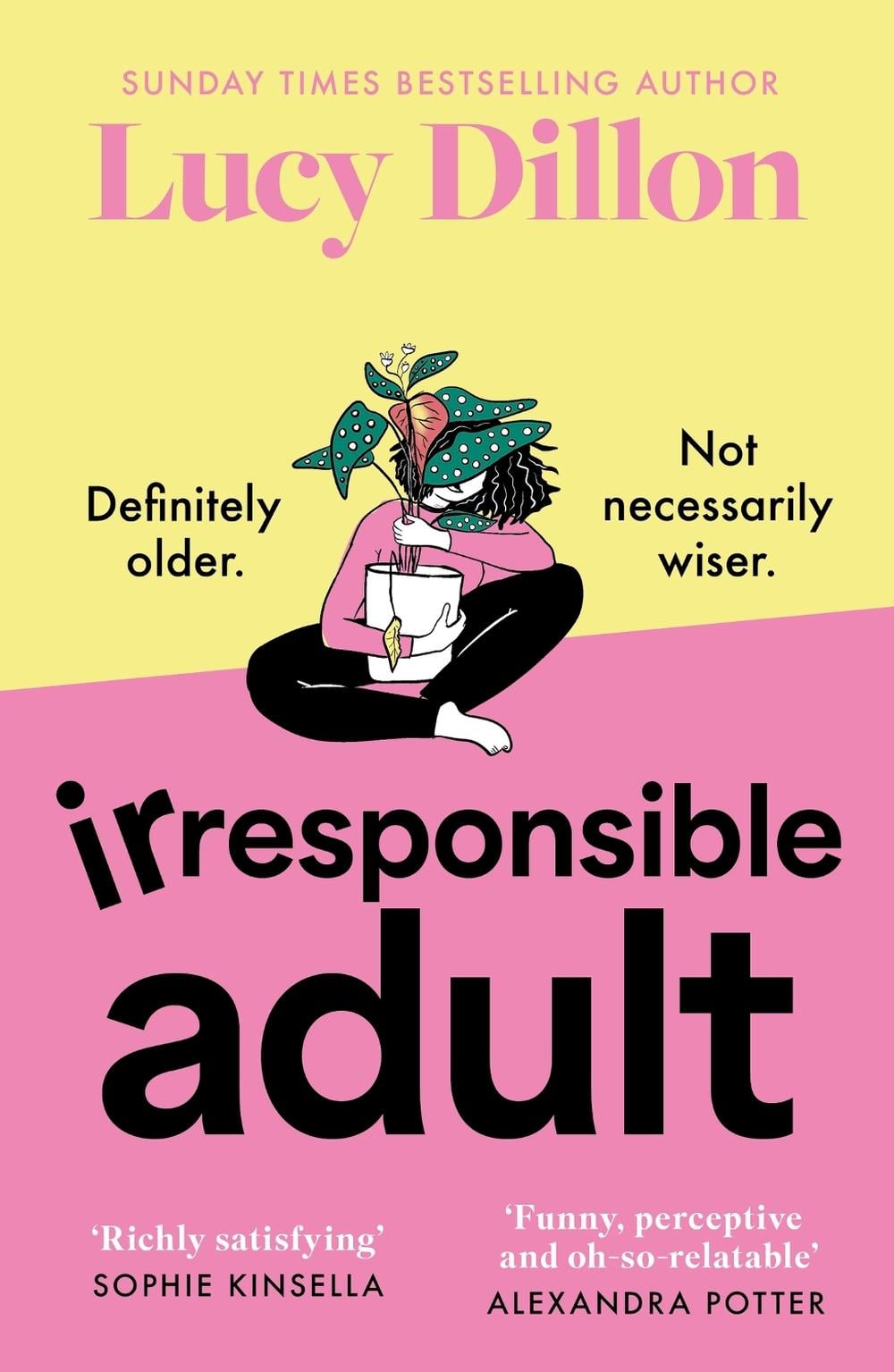 Irresponsible Adult by Lucy Dillon - ISBN: 9781399719735