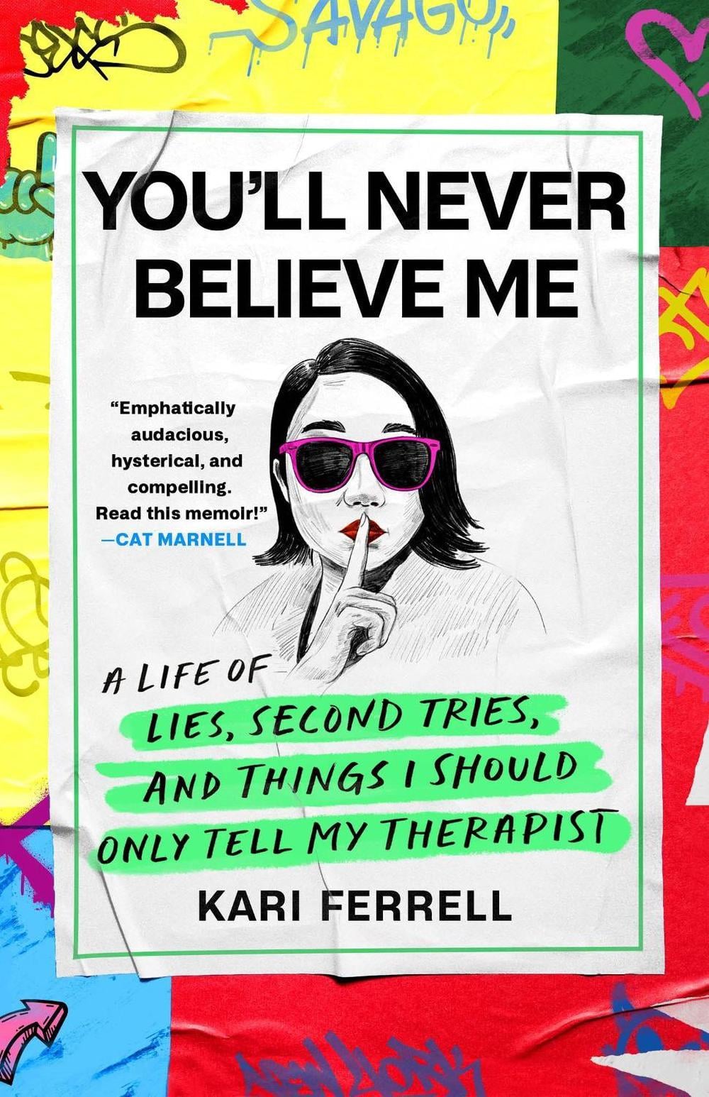 You'll Never Believe Me by Kari Ferrell - ISBN: 9781399719933