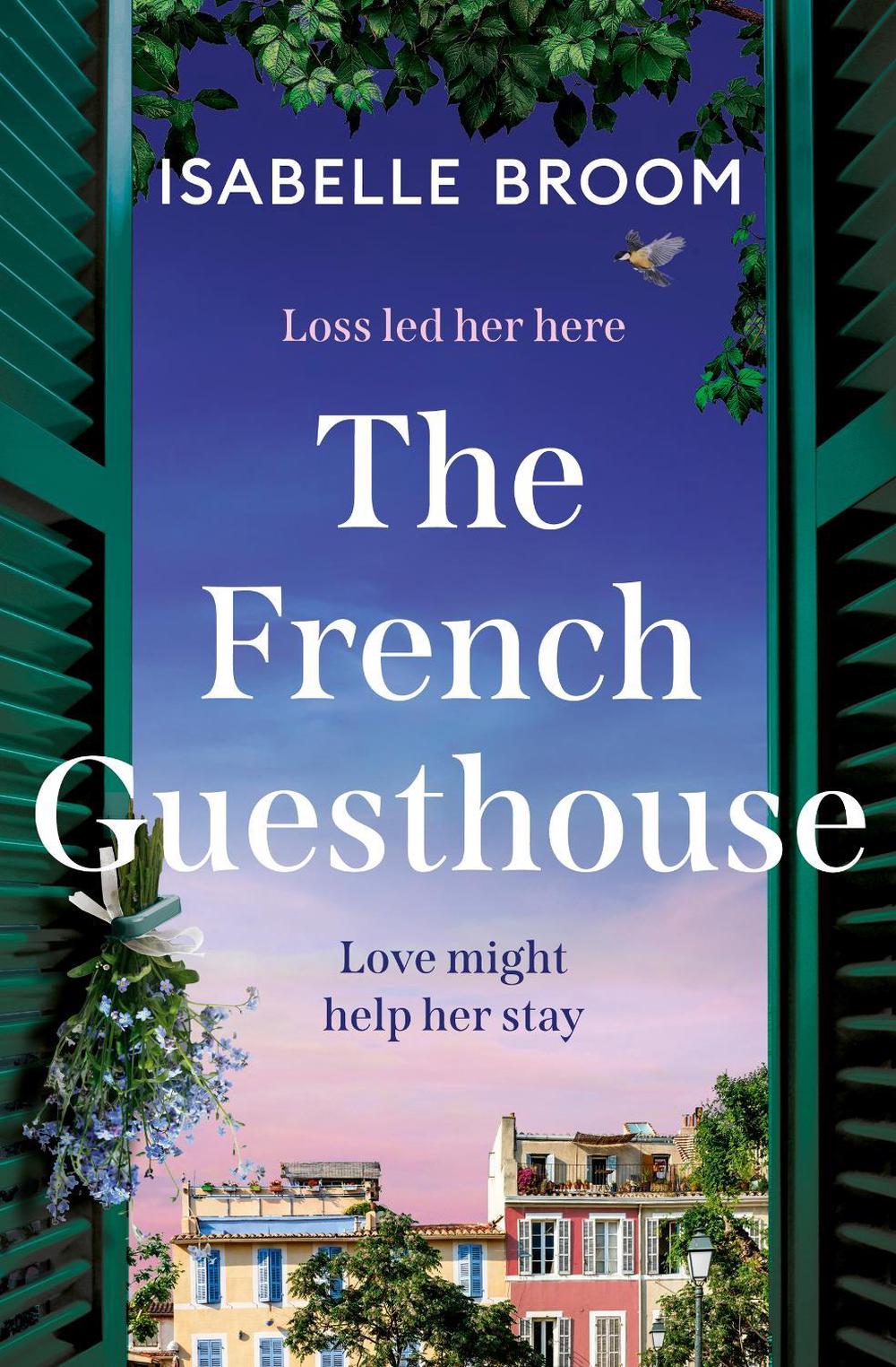 The French Guesthouse by Isabelle Broom - ISBN: 9781399721158