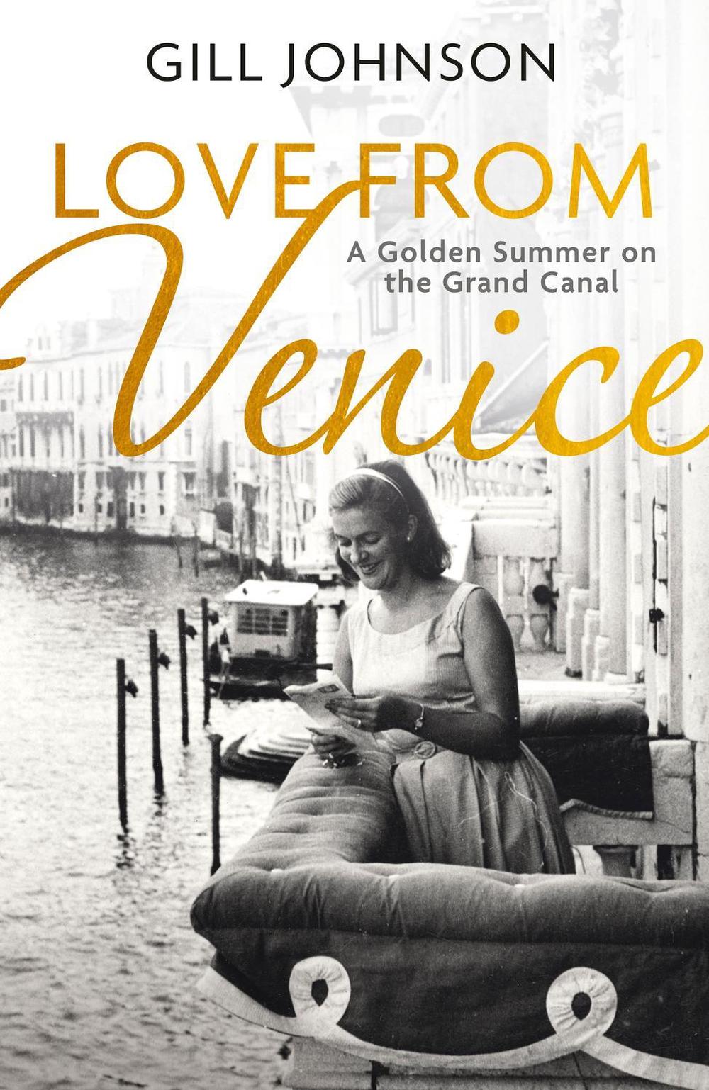 Love From Venice by Gill Johnson - ISBN: 9781399721653