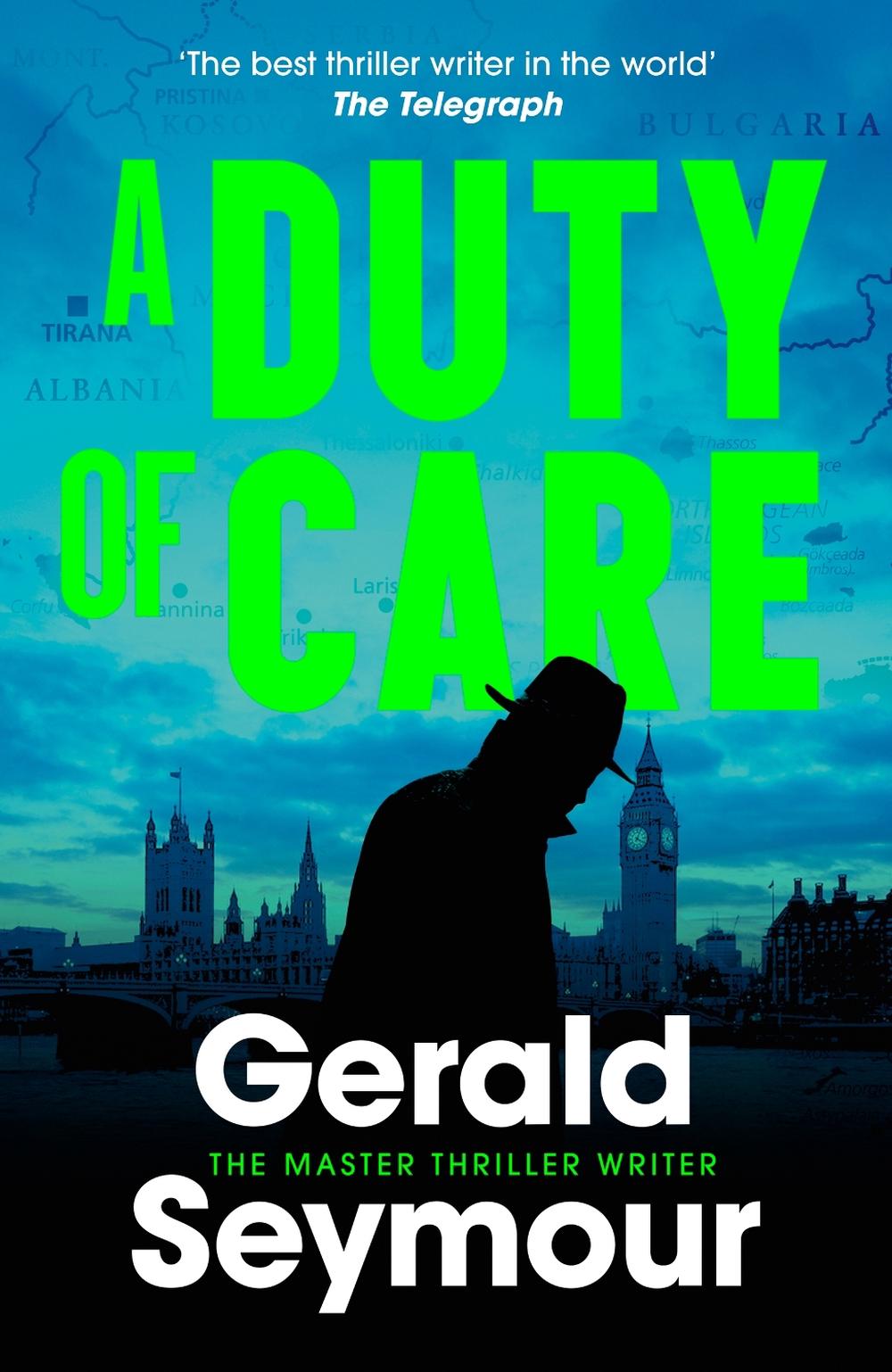A Duty of Care by Gerald Seymour - ISBN: 9781399722032