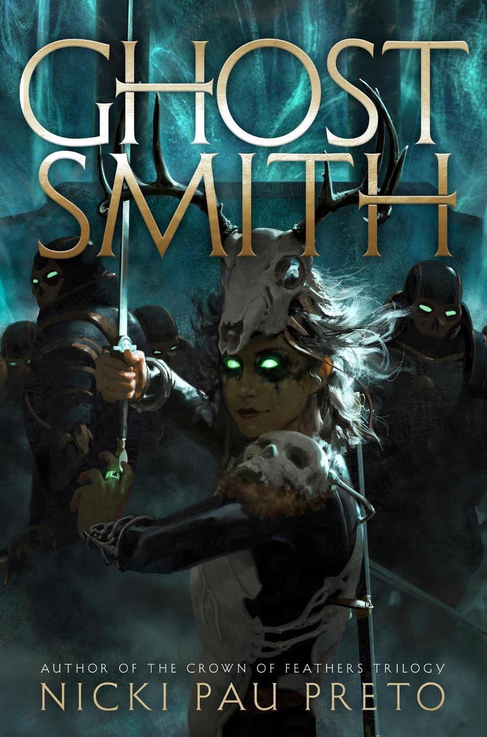 Ghostsmith by Nicki Pau Preto - ISBN: 9781399722391