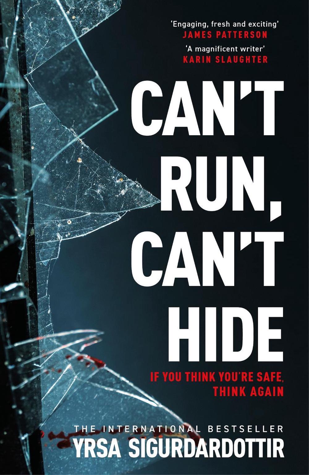 Can't Run, Can't Hide by Yrsa Sigurdardottir - ISBN: 9781399722872