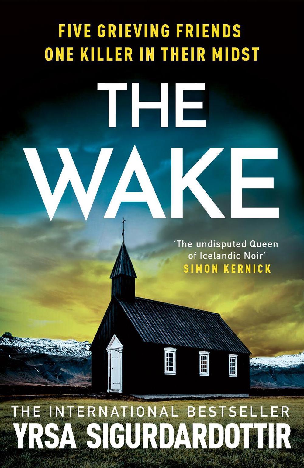The Wake by Yrsa Sigurdardottir - ISBN: 9781399722926