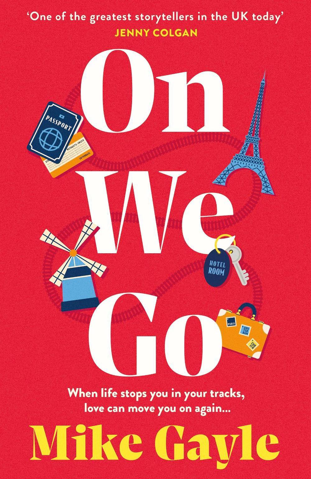 On We Go by Mike Gayle - ISBN: 9781399724449