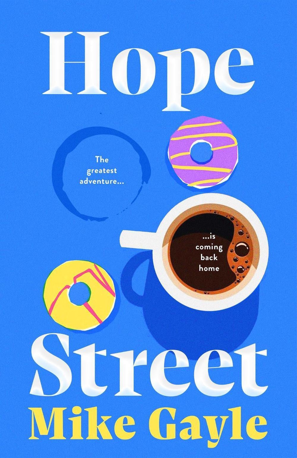 Hope Street by Mike Gayle - ISBN: 9781399724494