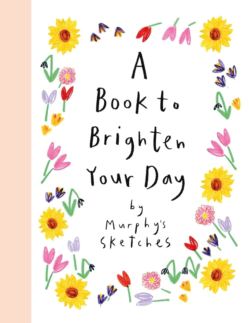 A Book to Brighten Your Day by Kerri Cunningham - ISBN: 9781399724548