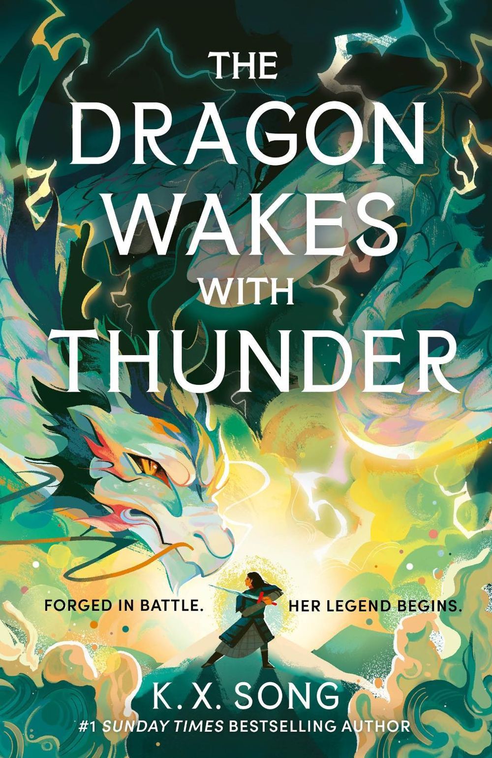 The Dragon Wakes With Thunder by K.X. Song - ISBN: 9781399725316