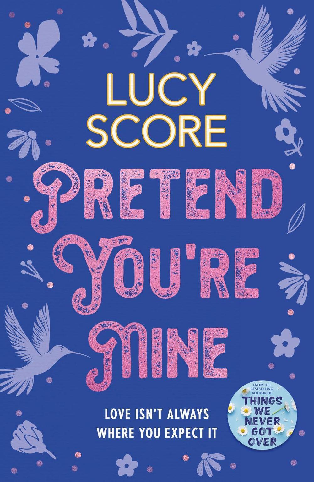 Pretend You're Mine - Benevolence (Book 1) by Lucy Score - ISBN: 9781399726771