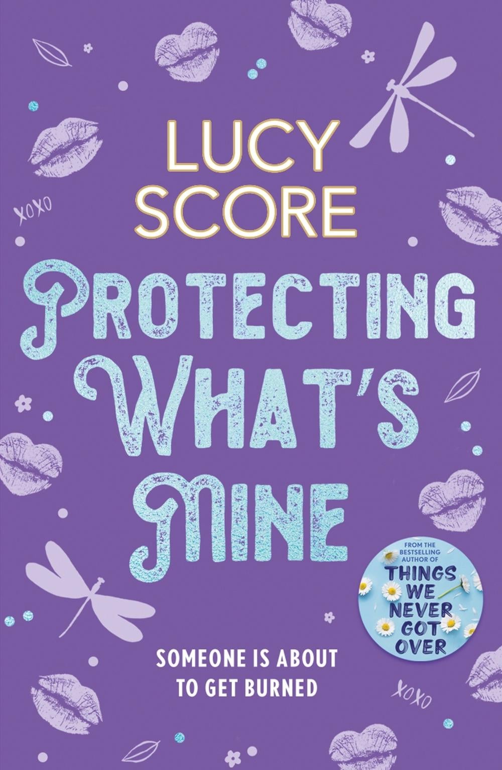 Protecting What's Mine -Benevolence (Book 3) by Lucy Score - ISBN: 9781399726863