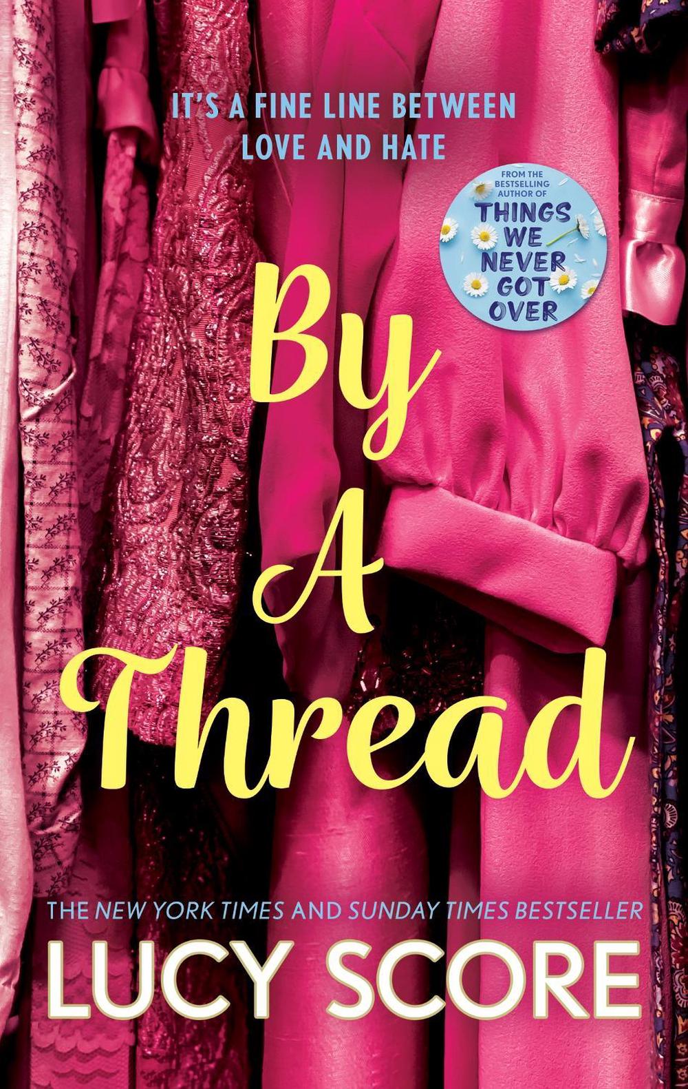 By a Thread by Lucy Score - ISBN: 9781399726887