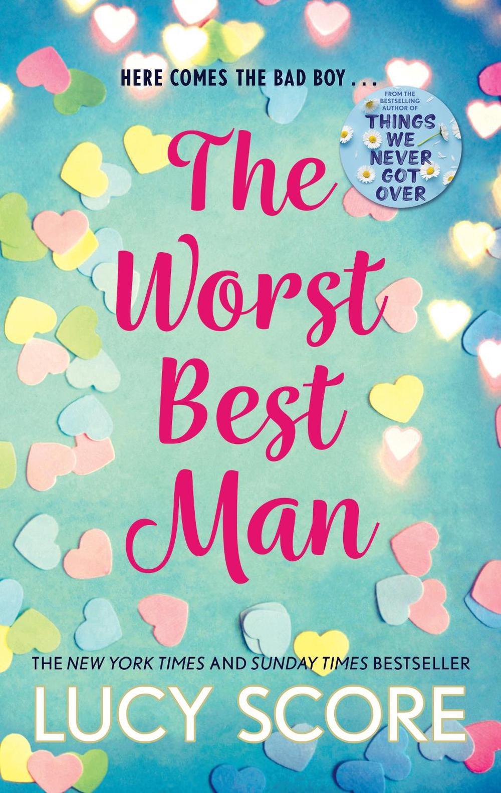 The Worst Best Man by Lucy Score - ISBN: 9781399726900