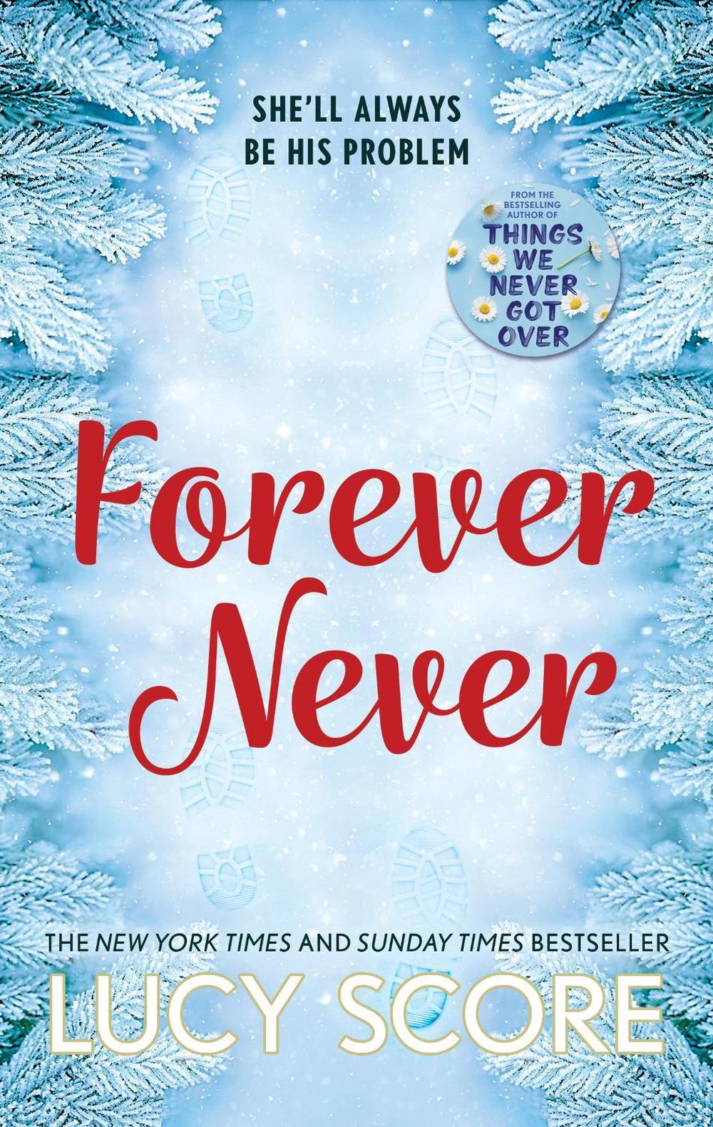 Forever Never by Lucy Score - ISBN: 9781399726924