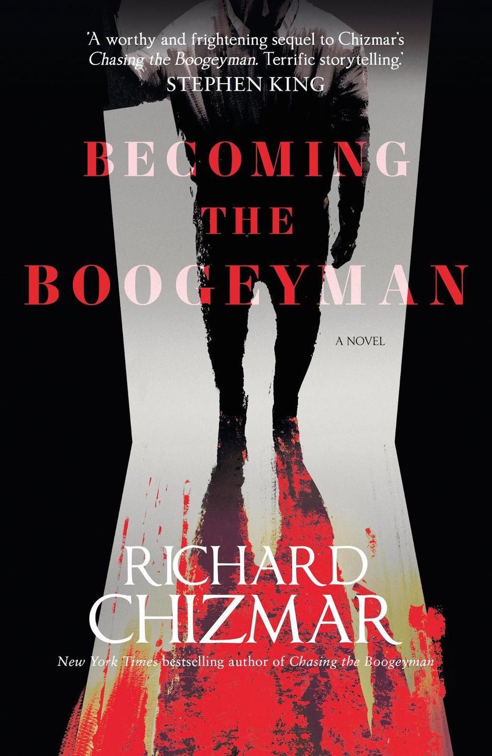 Becoming the Boogeyman by Richard Chizmar - ISBN: 9781399727228